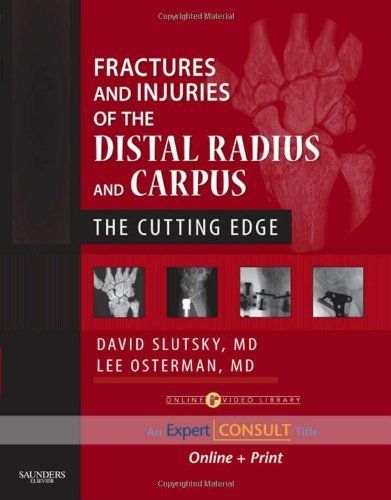 Fractures and Injuries of the Distal Radius and Carpus