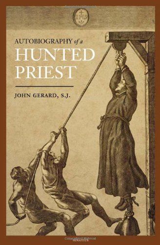 The Autobiography of a Hunted Priest