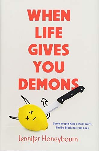 When Life Gives You Demons