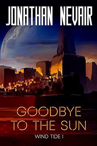 Goodbye to the Sun