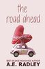 The Road Ahead