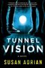 Tunnel Vision