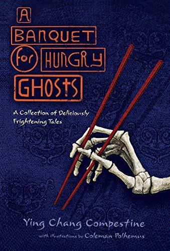 A Banquet for Hungry Ghosts