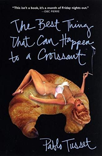 The Best Thing that Can Happen to a Croissant