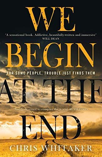 WE BEGIN AT THE END.