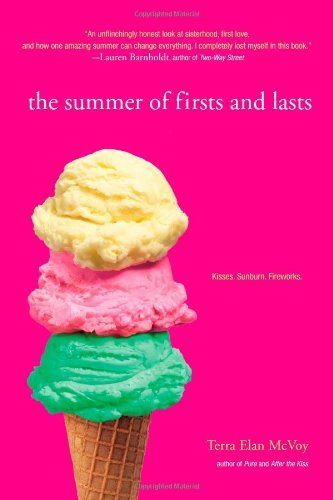 The Summer of Firsts and Lasts