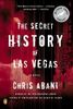 The Secret History of Las Vegas