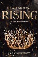 Dead Moons Rising