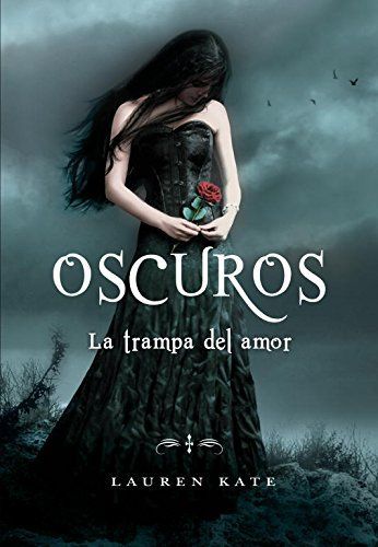 Oscuros. La trampa del amor
