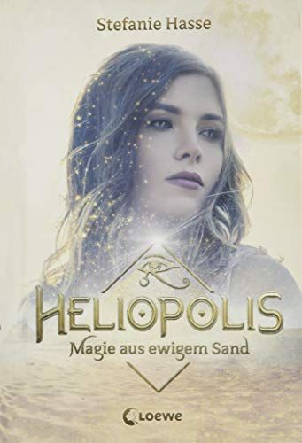 Heliopolis - Magie aus ewigem Sand