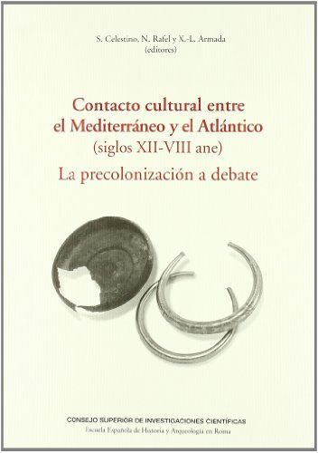 Contacto cultural entre el Mediterráneo y el Atlántico (siglos XII-VIII ane)