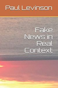 Fake News in Real Context