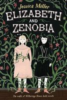 Elizabeth and Zenobia