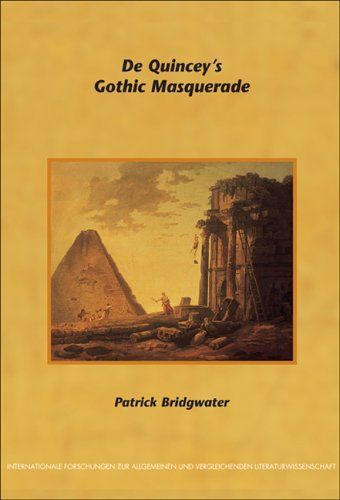 De Quincey's Gothic Masquerade