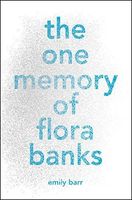 The One Memory of Flora Banks