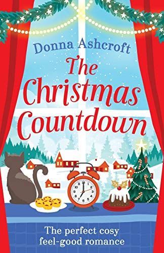 The Christmas Countdown: The Perfect Cosy Feel Good Romance