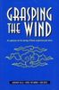 Grasping the Wind