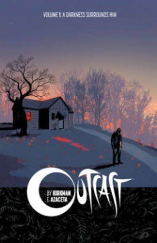 Outcast by Kirkman & Azaceta 1