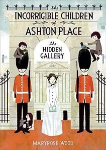 The Incorrigible Children of Ashton Place: Book II