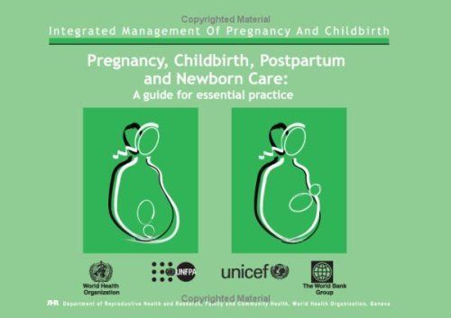 Pregnancy, Childbirth, Postpartum, and Newborn Care