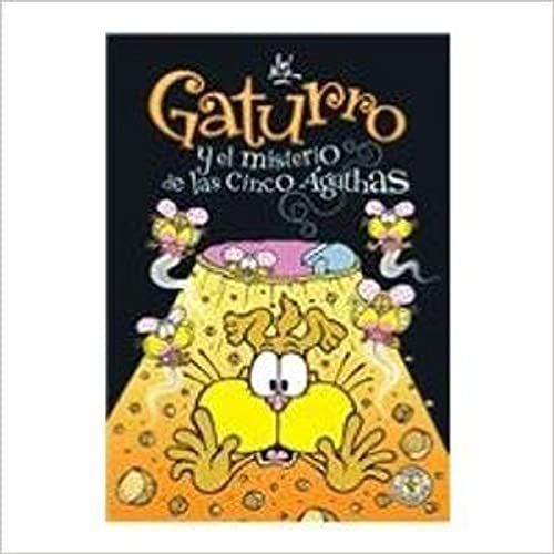 Gaturro y el misterio de las cinco Ágathas