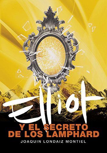 Elliot y el secreto de los Lamphard