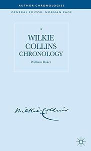 A Wilkie Collins Chronology