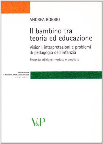 Il bambino tra teoria ed educazione