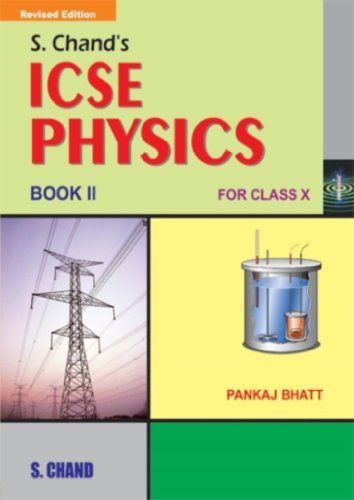 ICSE Physics Book-II For Class-X