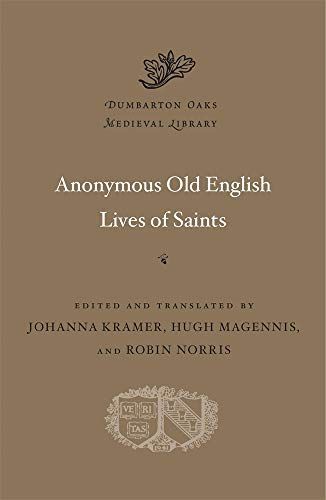 Anonymous Old English Lives of Saints