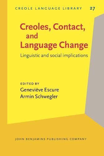 Creoles, Contact, and Language Change