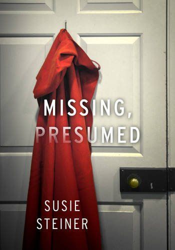 Missing, Presumed (A Manon Bradshaw Thriller)