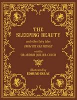 The Sleeping Beauty and Other Fairy Tales