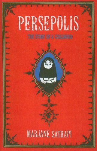 Persepolis: The Story of a Childhood