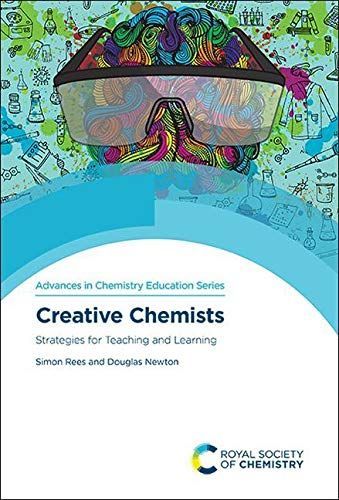 Creative Chemists: Strategies for Teaching and Learning