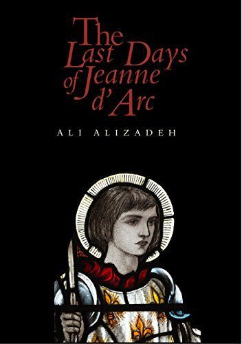 The Last Days of Jeanne D'Arc