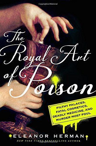 The Royal Art of Poison