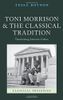 Toni Morrison and the Classical Tradition