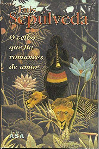 O velho que lia romances de amor