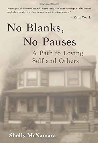 No Blanks, No Pauses: A Path to Loving Self and Others