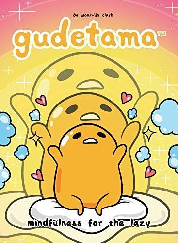 Gudetama: Mindfulness for the Lazy