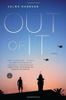 Out of It