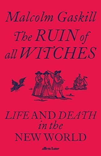 The Ruin of All Witches