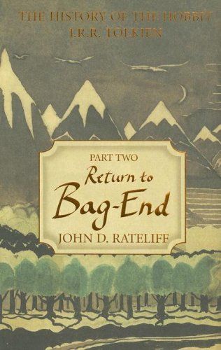 The History of the Hobbit: Return to Bag-End