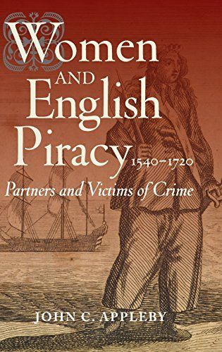 Women and English Piracy, 1540-1720