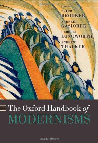 The Oxford Handbook of Modernisms