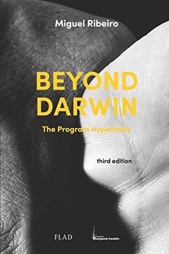 Beyond Darwin, the Program Hypothesis