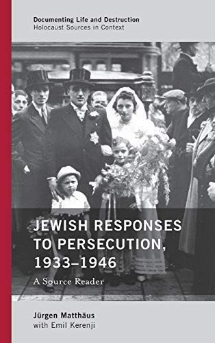 Jewish Responses to Persecution, 1933-1946