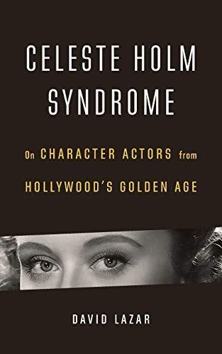Celeste Holm Syndrome