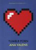 Tumblr Porn (Remember the Internet, Vol. 1)